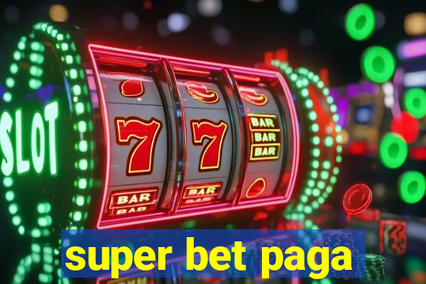 super bet paga